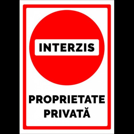 Interzis proprietate privata